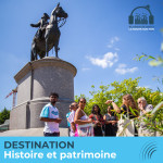 Destination histoire et patrimoine