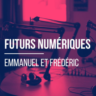 Futurs Numériques - S1E22 - Ceux qui parlaient des robots quadrupèdes - Special Coup de Gueule contre le charbon Allemand