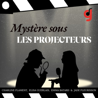 Mystère sous les projecteurs