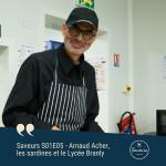 S01E05 - Arnaud Acher, les sardines et le Lycée Branly
